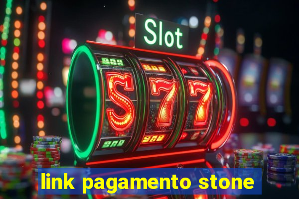 link pagamento stone